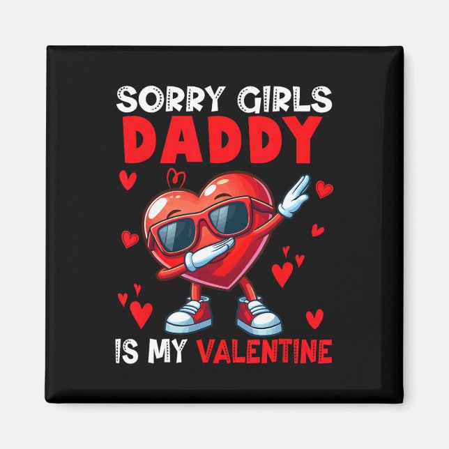 Aimant Girls Funny Joke Daddy Is My Valentine Dabbing Hea (Devant)