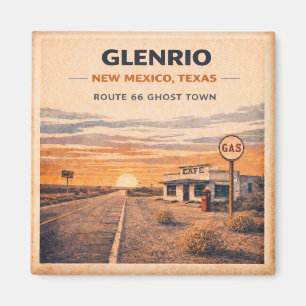 Aimant Glenrio Route 66 ville fantôme Fridge Souvenir