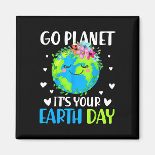 Aimant Go Planet Son Jour des terres Avril 22 Pour Women