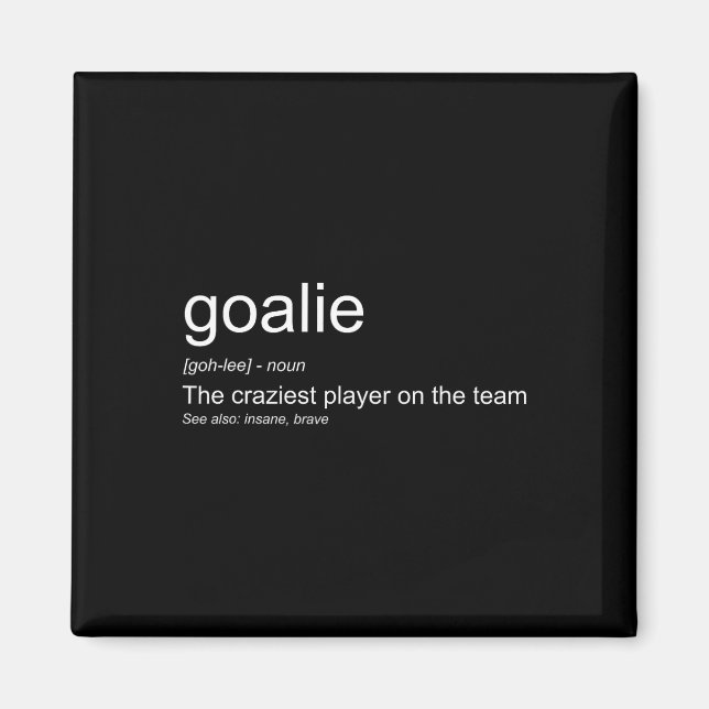 Aimant Goalkeeper amusant Définition Le joueur le plus fo (Devant)