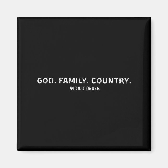 Aimant God Family Country In That Order  (Devant)
