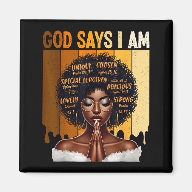 Aimant God Says I Am Black History Melanin African Girl W (Devant)