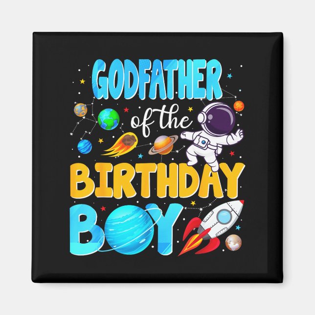 Aimant Godfather Of The Birthday Boy Space Astronaut 1st  (Devant)