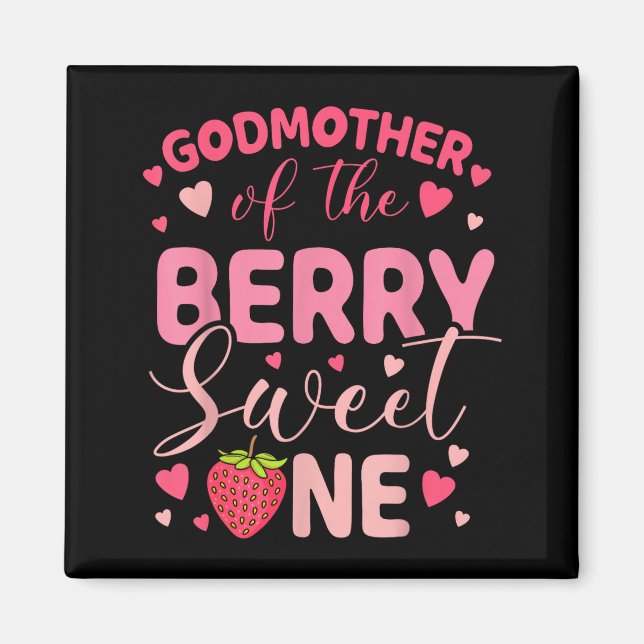 Aimant Godmother of the berry sweet one strawberry first (Devant)