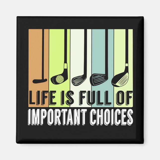 Aimant Golf Funny Life Choices Clubs (Devant)