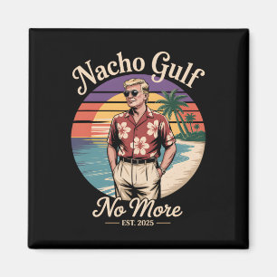Aimant Golfe Nacho Plus Drôle De Vacances Trump 2025 État