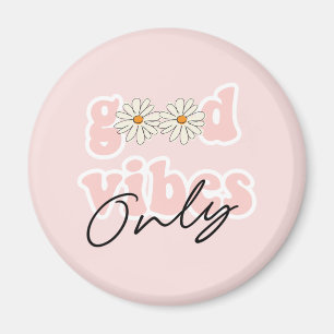 Aimant Good Vibes Only 70's Hippie Slogan