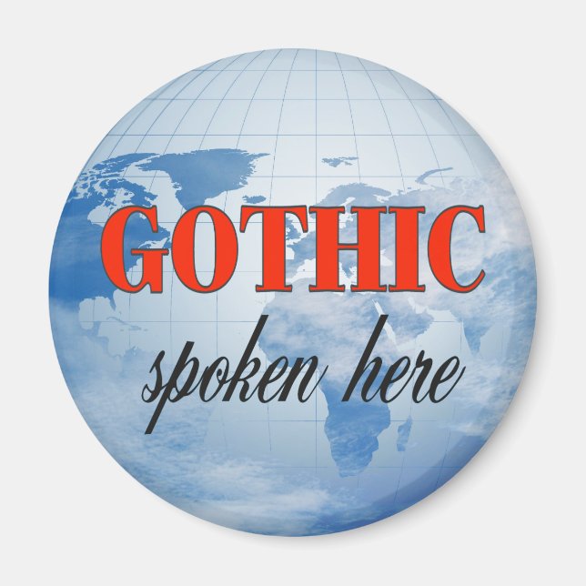 Aimant Gothique parlé ici terre nuageuse (Devant)