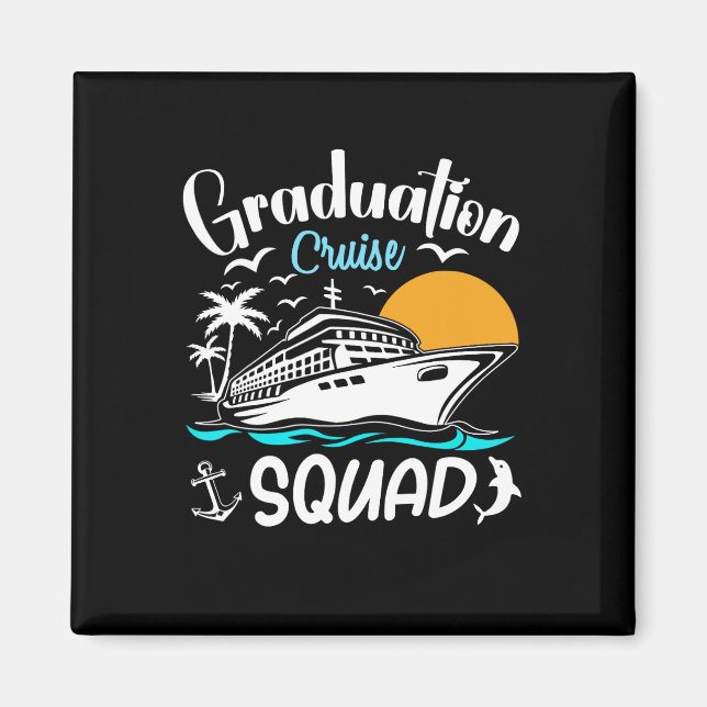Aimant Graduation Cruise Squad Trip 2025 Squad Correspond (Devant)