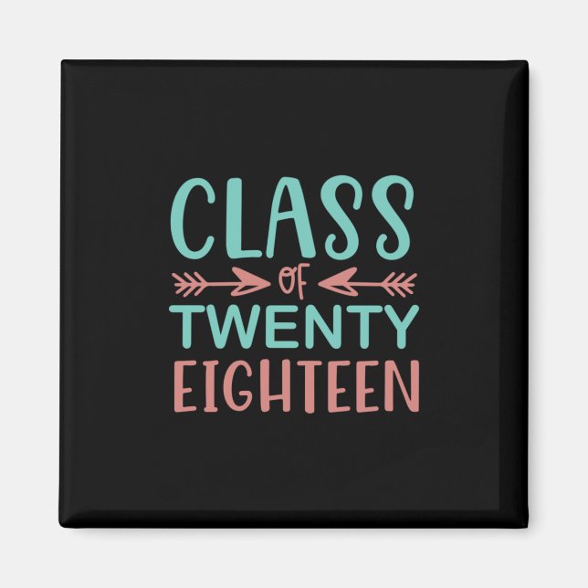 Aimant Graduation Gift | Class Of Twenty Eighteen (Devant)