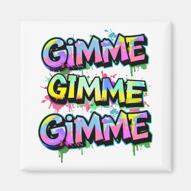 Aimant Graffiti Gimme Typographie (Devant)