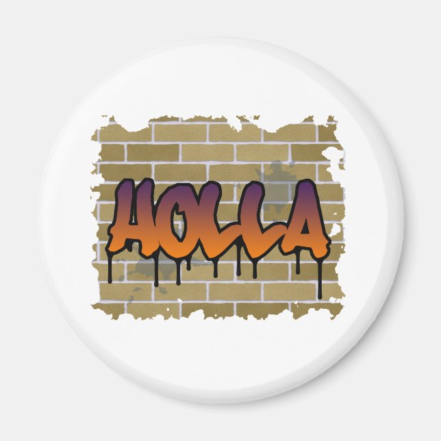 Aimant graffiti holla (Devant)