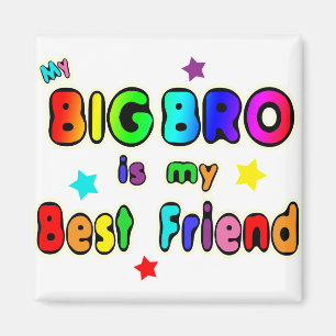 Aimant Grand meilleur ami de Bro