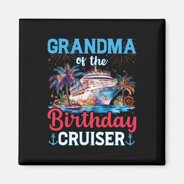 Aimant Grand-Mère De L'Anniversaire Cruiser Funny Cruise  (Devant)