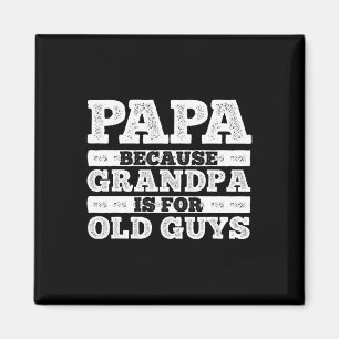 Aimant Grand-Père cool Papi Art Pour Hommes Grand-Père Pa