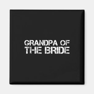 Aimant Grand-Père De La Mariée Drôle Mariage Groom Party