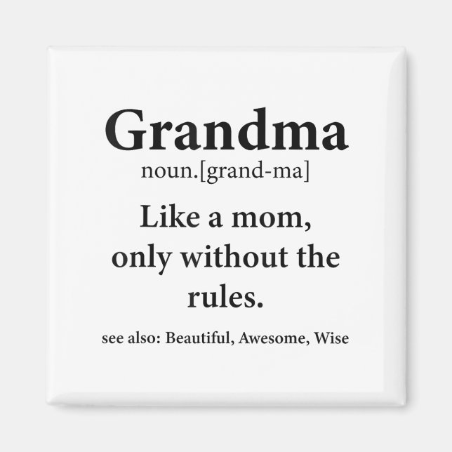 Aimant Grande-mère Définition Comme Maman Sans Règles Drô (Devant)