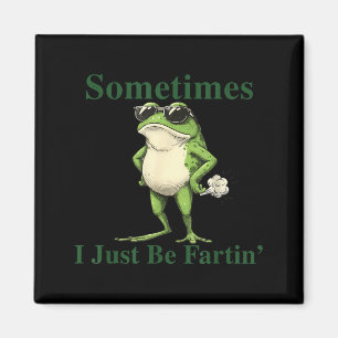 Aimant Graphique de grenouille drôle et cool Parfois je f