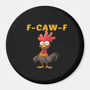 Aimant Graphique essentiel classique et cool F-Caw-F-Poul
