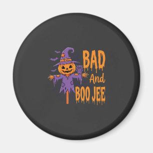 Aimant Graphisme d'épouvantail Halloween Bad And Boo Jee
