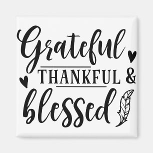 Aimant Grateful Thankful & Blessed