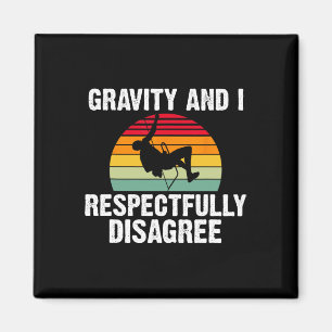 Aimant Gravity And I ne suis pas d'accord Arbre grimpeur