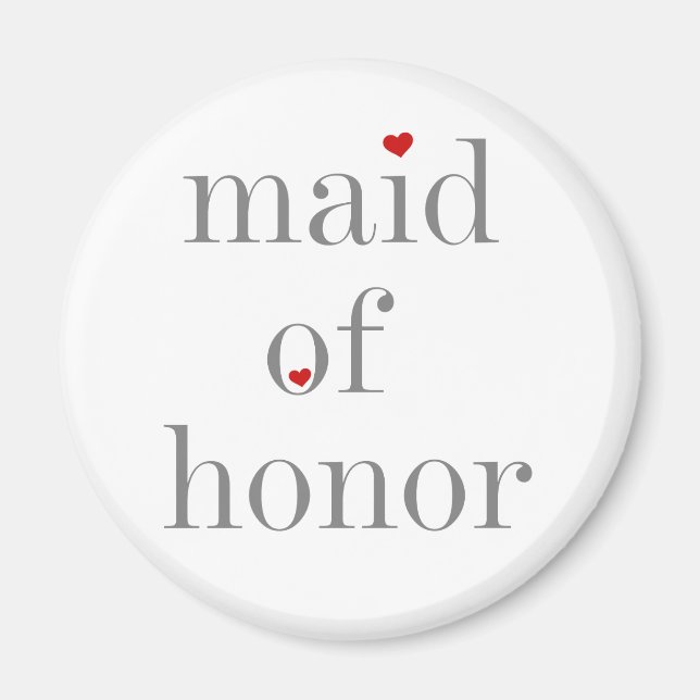 Aimant Grey Text Maid of Honor (Devant)