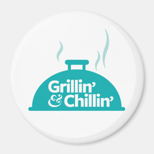 Aimant Grillin et Chillin