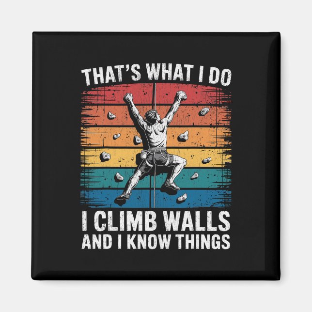 Aimant Grimpeur de Mur Drôle C'est Ce Que Je Fais Je Grim (Devant)