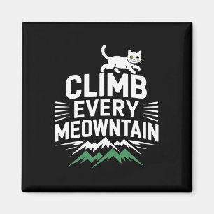 Aimant Grimpez Chaque Meowntain Conception d'amateur de c