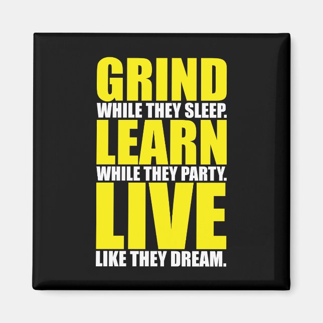 Aimant Grind, Learn, Live - Motivation (Devant)