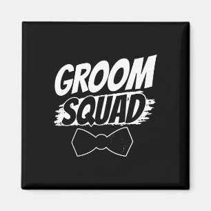 Aimant Groom Squad Party Sayons Mariage de baccalauréat 2