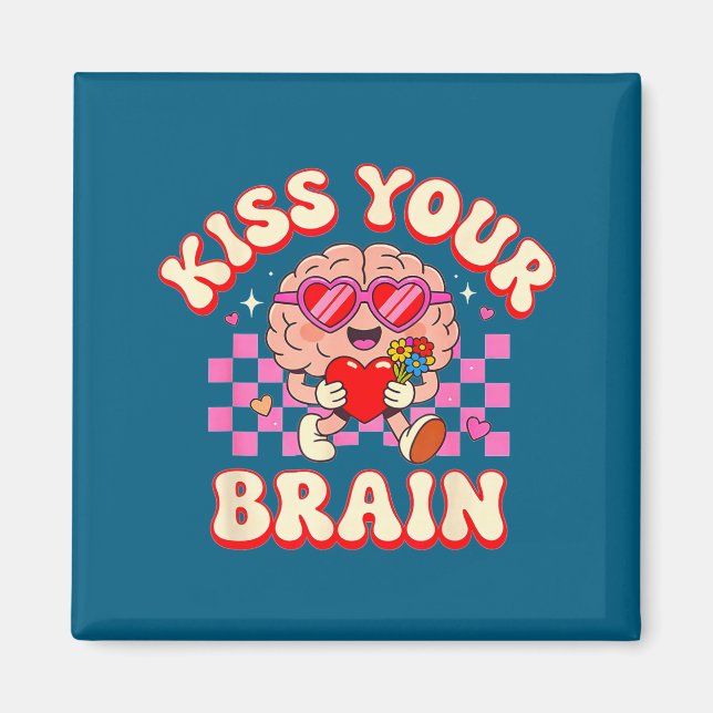 Aimant Groovy Embrasse Ton Cerveau Rétro Saint Valentin E (Devant)