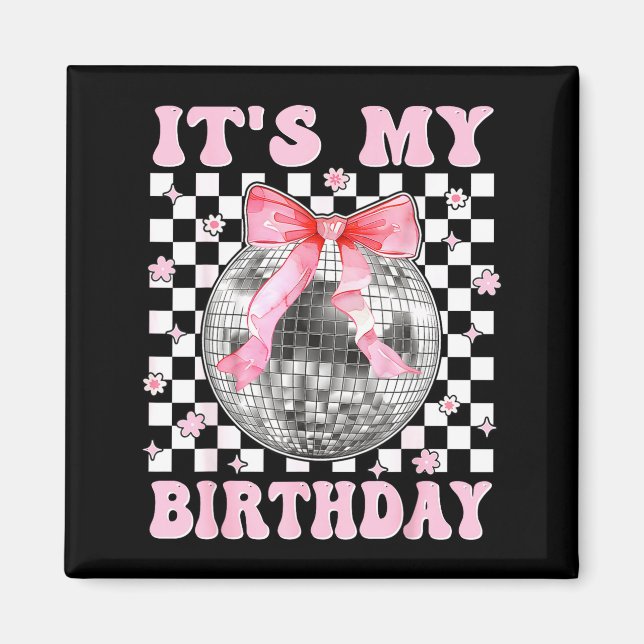 Aimant Groovy It's My Birthday Teens Girls Disco Ball Coq (Devant)