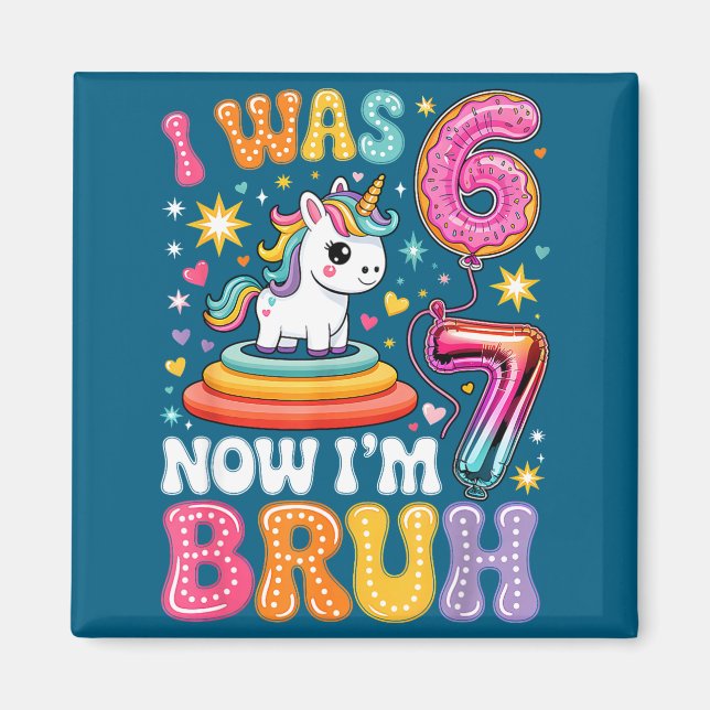 Aimant Groovy j'avais 6 ans maintenant j'ai 7 ans drôle 6 (Devant)