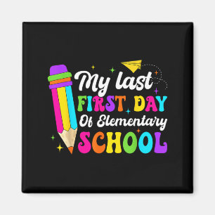 Aimant Groovy Mon Dernier Premier Jour D'école Primaire R