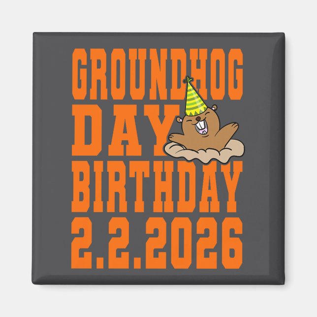 Aimant Groundhog Day Birthday February 2nd 2026 Party Ora (Devant)