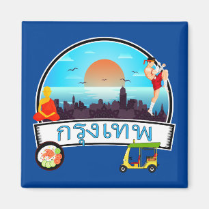 Aimant Grung Tep - Bangkok Thaïlande Voyage Thai