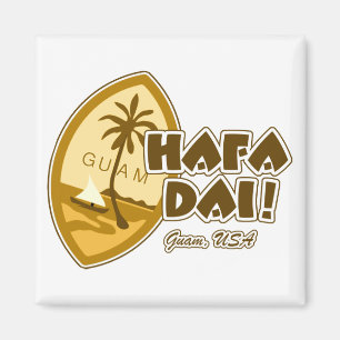 Aimant Guam Hafa Dai