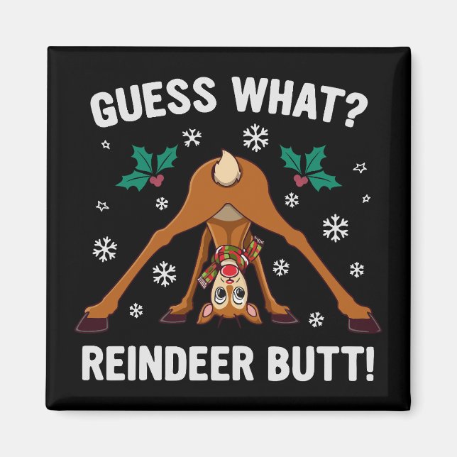 Aimant Guess What Reindeer Butt Christmas Joke (Devant)