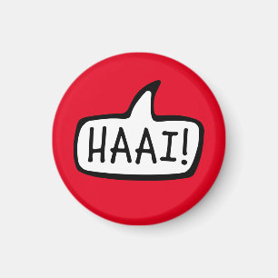 Aimant HAAI ! Bonjour, Bonjour, Salutation informelle en