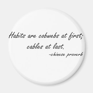 Aimant Habits sont Cobwebs au premier devis