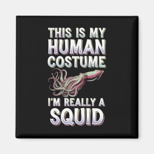 Aimant Halloween C'Est Mon Costume Humain Je suis Vraimen