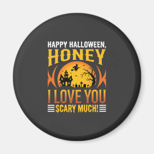 Aimant Halloween Chéri Je T'aime Tellement Terriblement