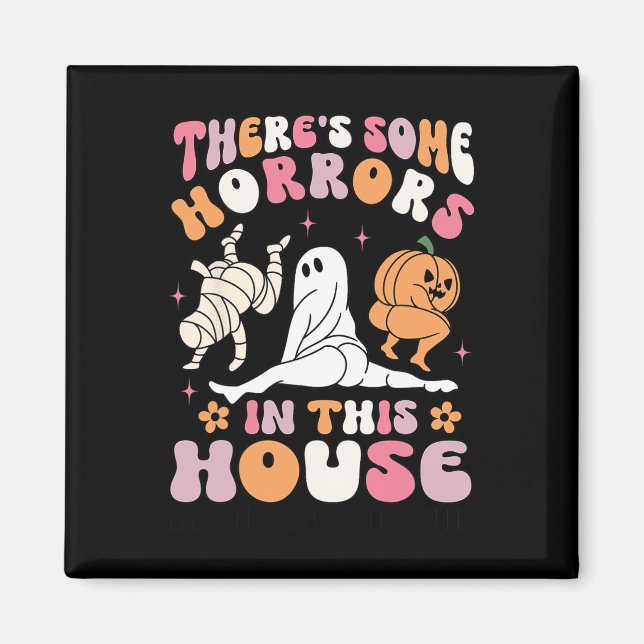 Aimant Halloween Il y a des horreurs dans cette maison fa (Devant)