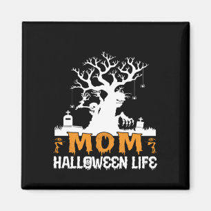 Aimant Halloween Maman Halloween Vie Anniversaire