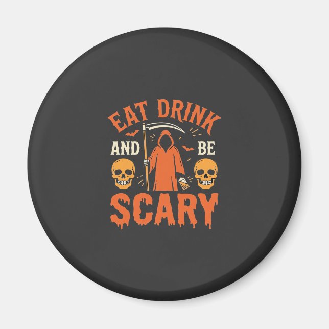 Aimant Halloween Manger Boire Être Effrayant Faucheur Con (Devant)