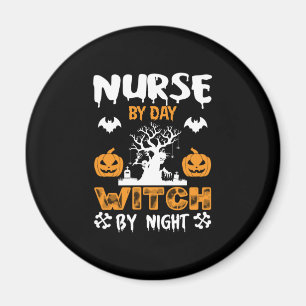 Aimant Halloween Nurse By Day Witch By Night Birthday
