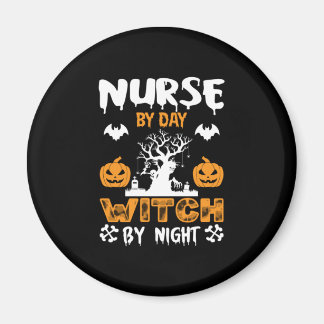 Aimant Halloween Nurse By Day Witch By Night Birthday