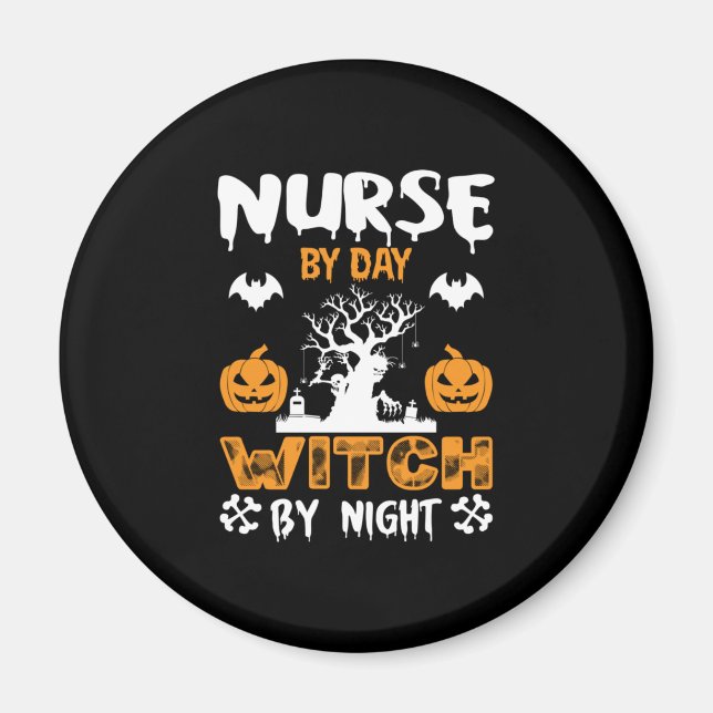 Aimant Halloween Nurse By Day Witch By Night Birthday (Devant)